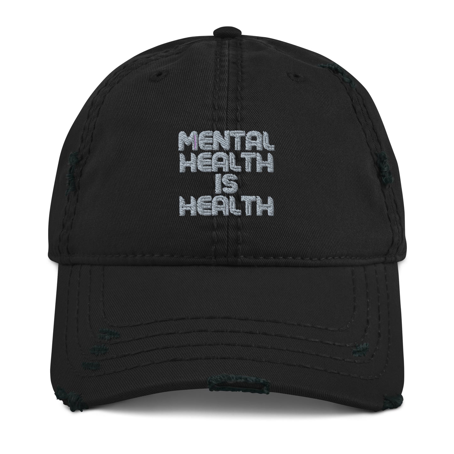 Mental Health is Health Distressed Dad Hat
