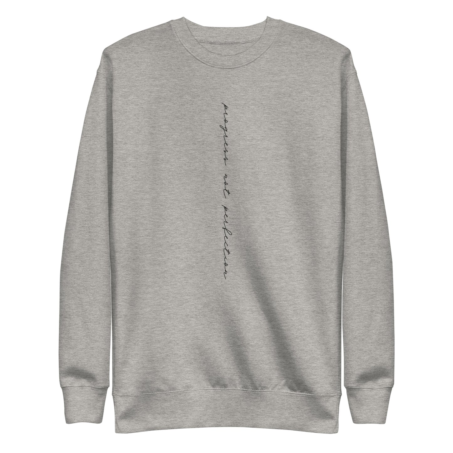 Progress not perfection Unisex Premium Sweatshirt