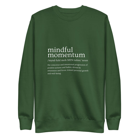 Mindful momentum Unisex Premium Sweatshirt