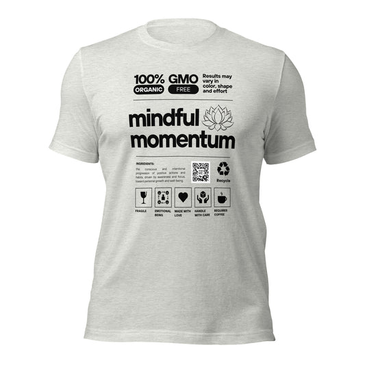 Mindful Momentum Unisex t-shirt
